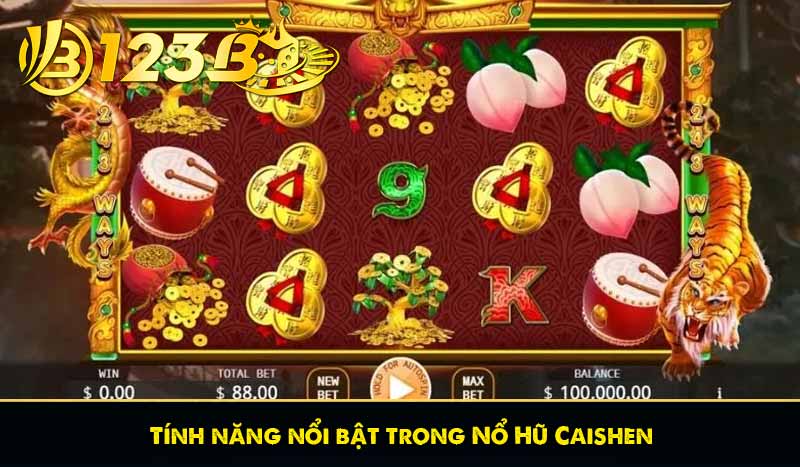 Tính năng nổi bật trong Nổ Hũ Caishen